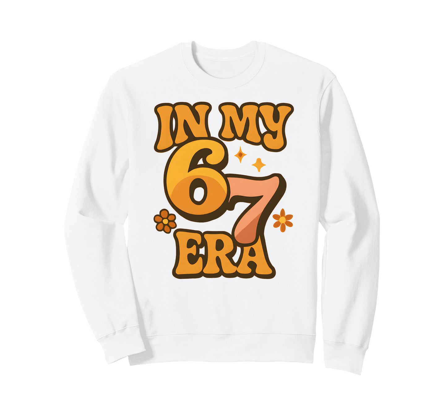 My Six Seven Era Funny Groovy Sweatshirt - Minimalist Print Men Women - T-Shirt, Sweatshirt, Hoodie