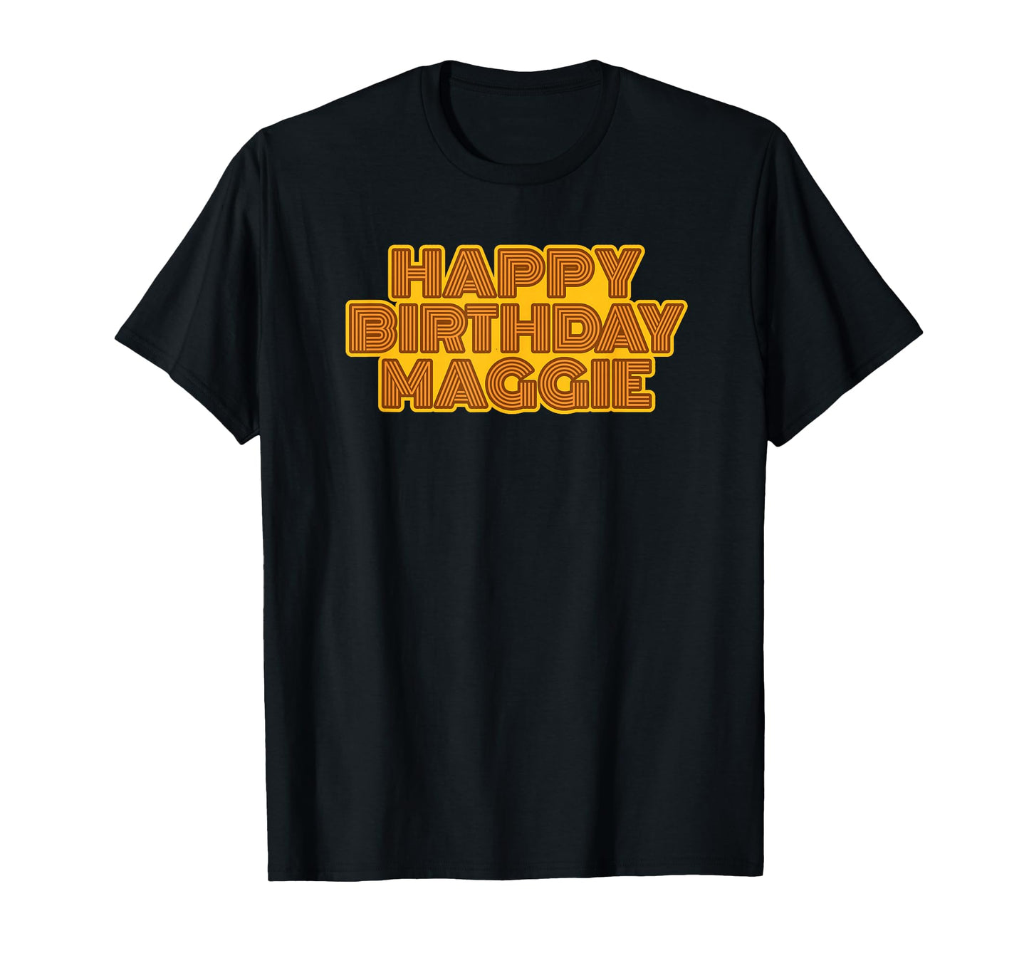 Happy Birthday Maggie Personalized Name T-Shirt - Trendy Graphic Men Women - T-Shirt, Sweatshirt, Hoodie
