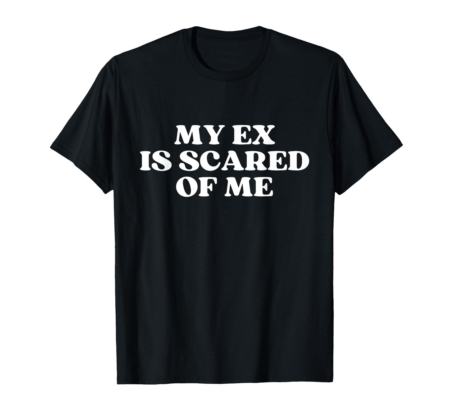 My Ex Is Scared Me Y2K Aesthetic T-Shirt - Aesthetic Graphic for Adults - T-Shirt, Sweatshirt, Hoodie