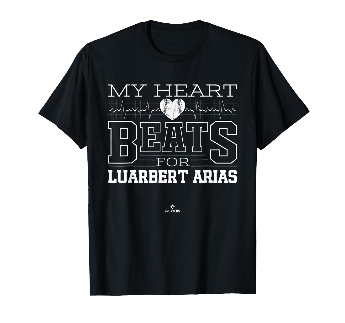 My Heart Beats Luarbert Arias Prospect T-Shirt - Unique Graphic Unisex - T-Shirt, Sweatshirt, Hoodie