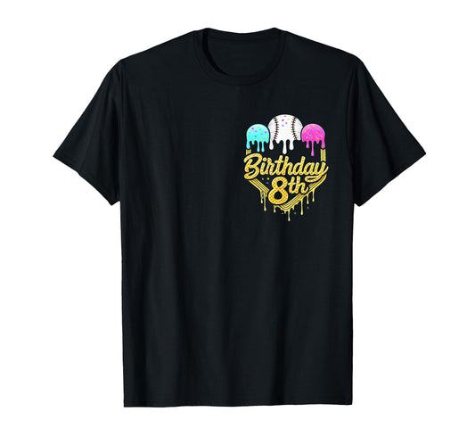 Baseball 8 Year Old Ice Cream Drip 8Th T-Shirt - Graphic Print Unisex - T-Shirt, Sweatshirt, Hoodie