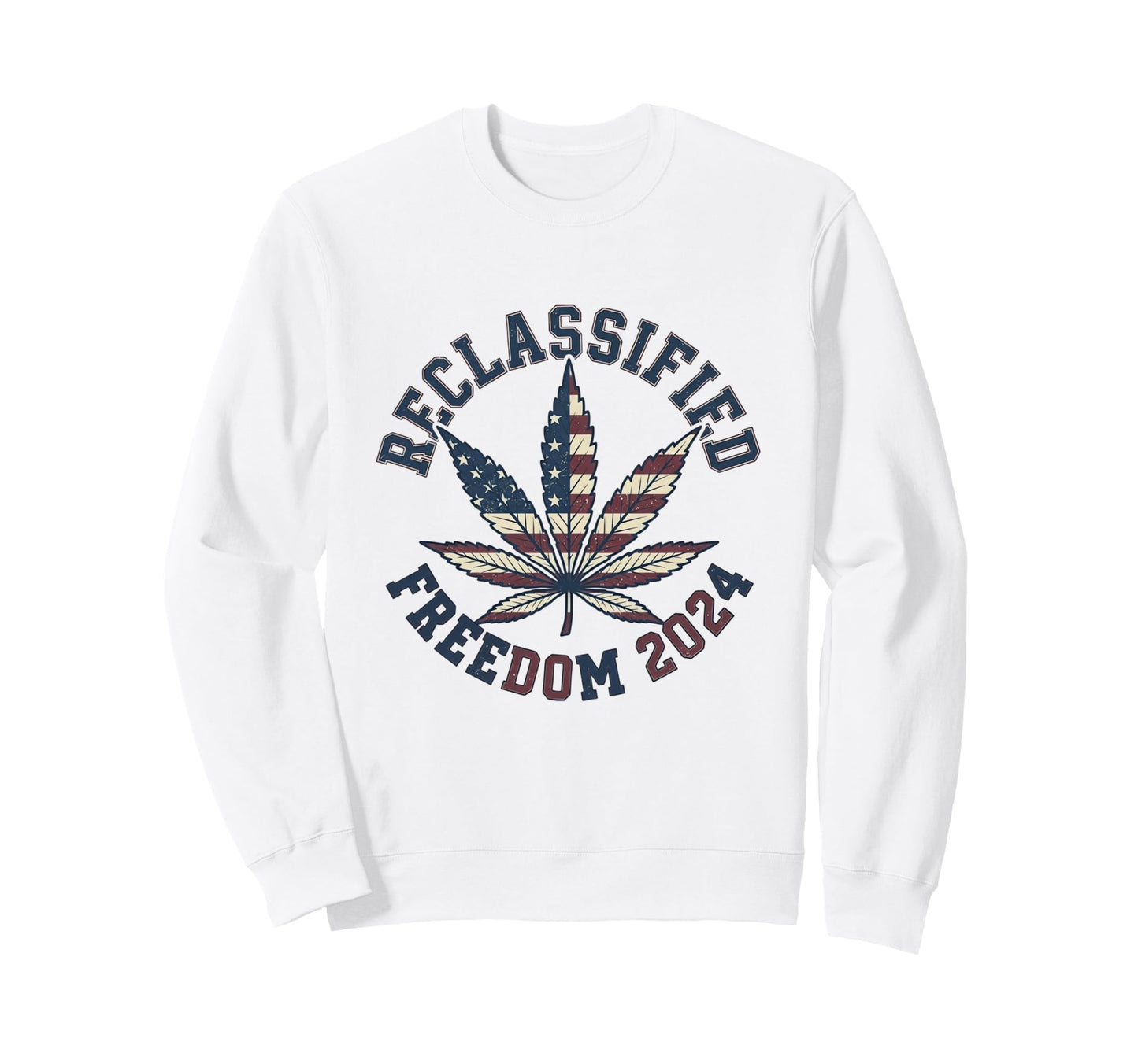 Reclassified Freedom 2024 American Sweatshirt - Streetwear Style Men Women - T-Shirt, Sweatshirt, Hoodie