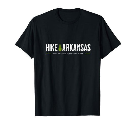 Arkansas Hike Hot Springs National T-Shirt - Fun Novelty Design for Adults - T-Shirt, Sweatshirt, Hoodie