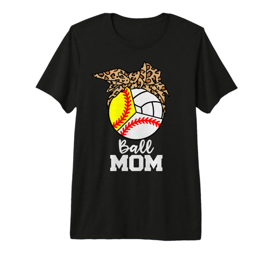 Ball Mom Funny Baseball Softball T-Shirt - Streetwear Style Men Women - T-Shirt, Sweatshirt, Hoodie