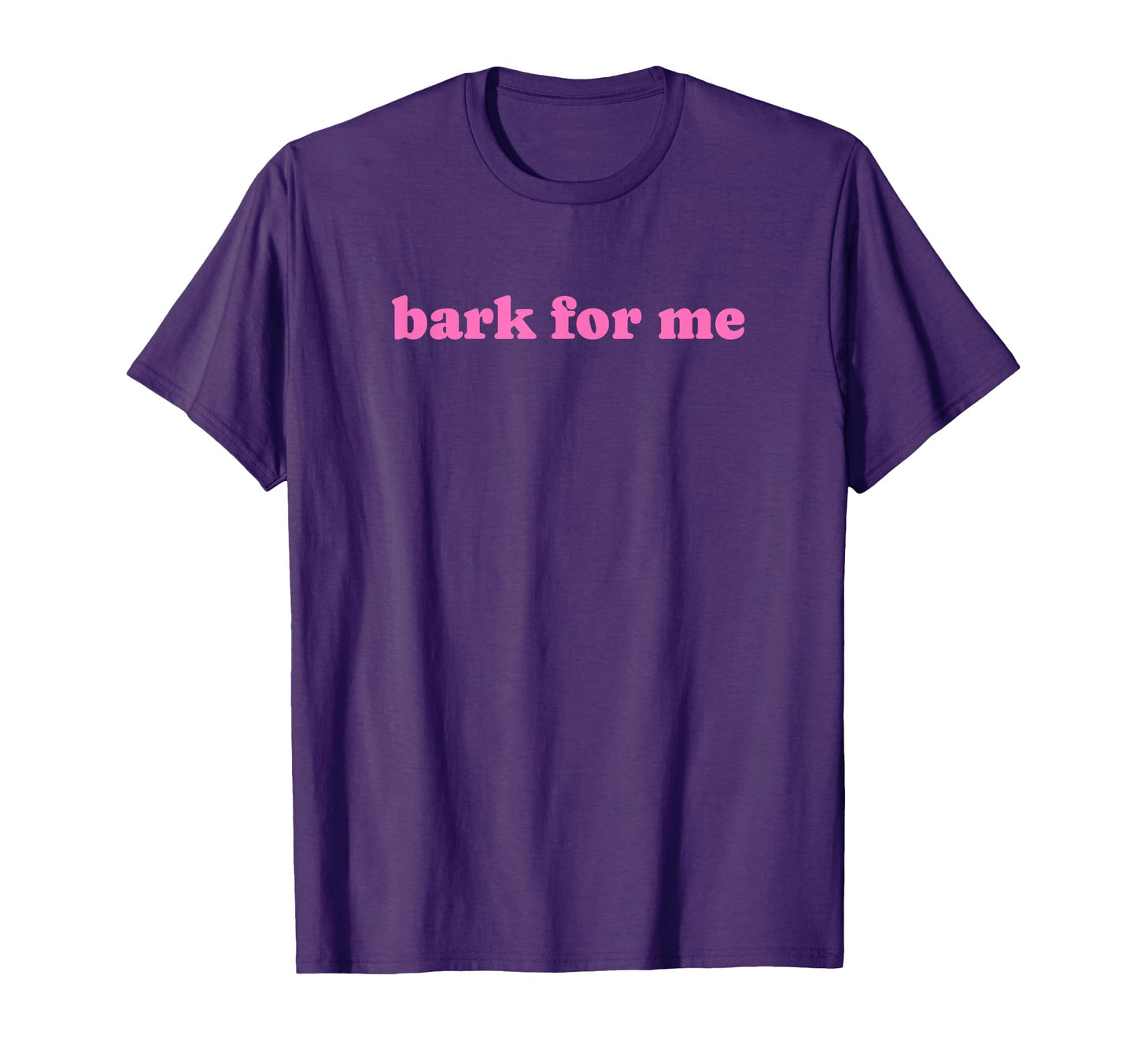 Bark Me Funny Y2K Aesthetic T-Shirt - Streetwear Style for Adults - T-Shirt, Sweatshirt, Hoodie