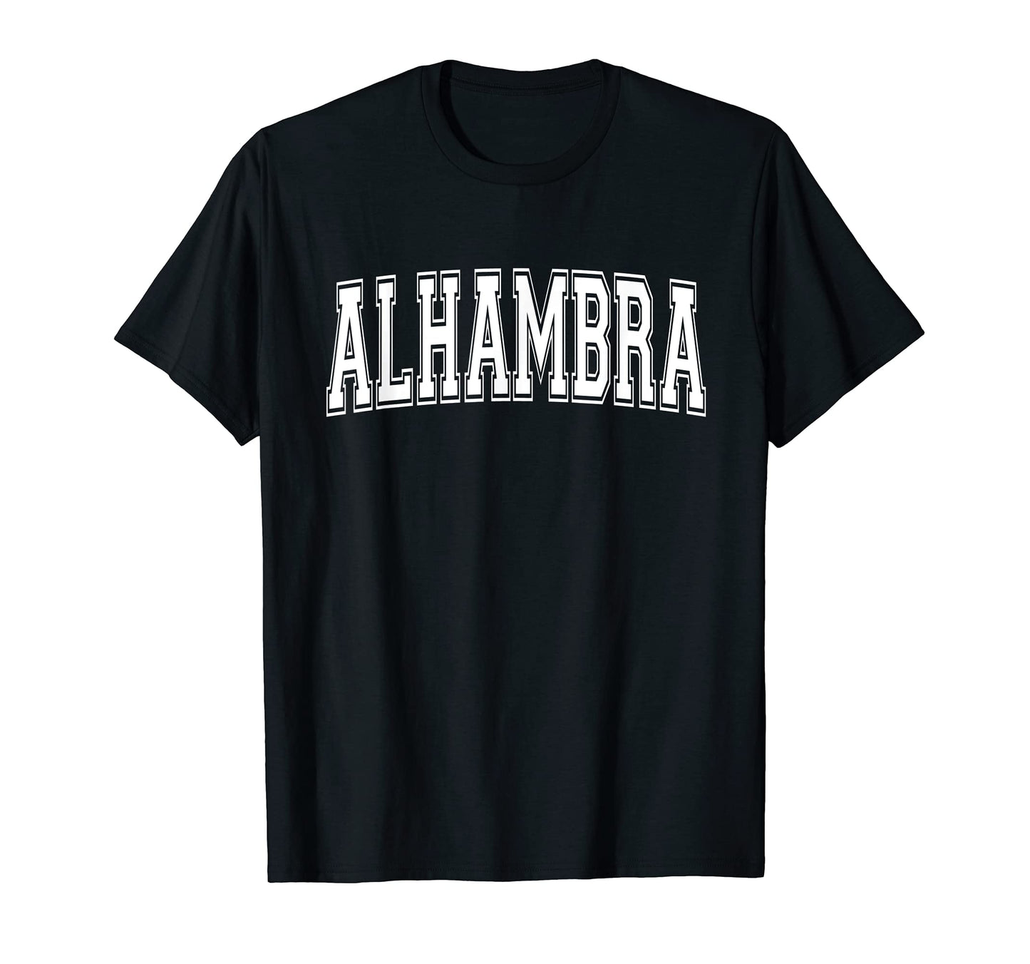 Alhambra Ca California Usa Sports T-Shirt - Custom Art Print Men Women - T-Shirt, Sweatshirt, Hoodie