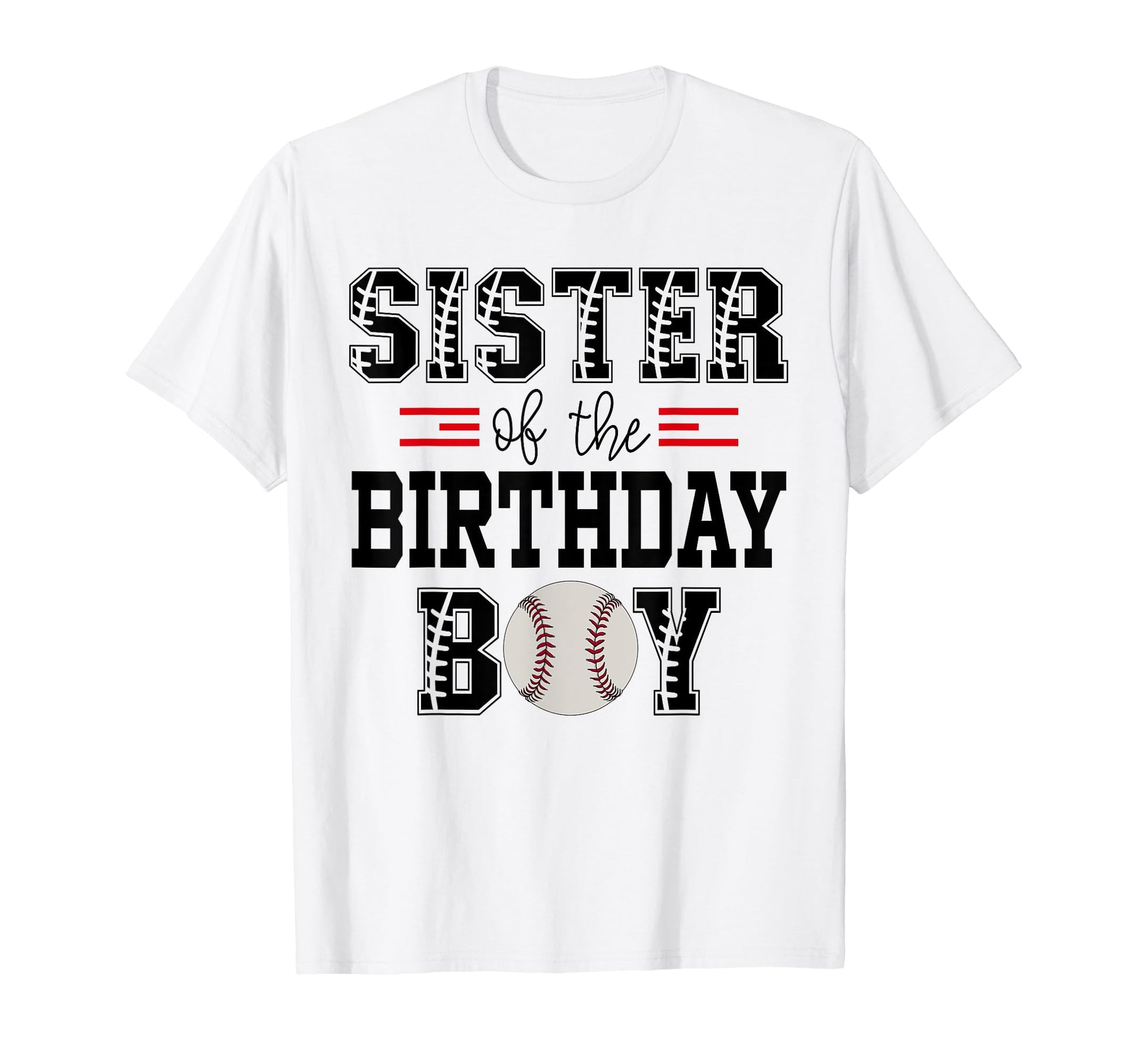 Sister Birthday Baseball Lover First T-Shirt - Aesthetic Graphic Unisex - T-Shirt, Sweatshirt, Hoodie