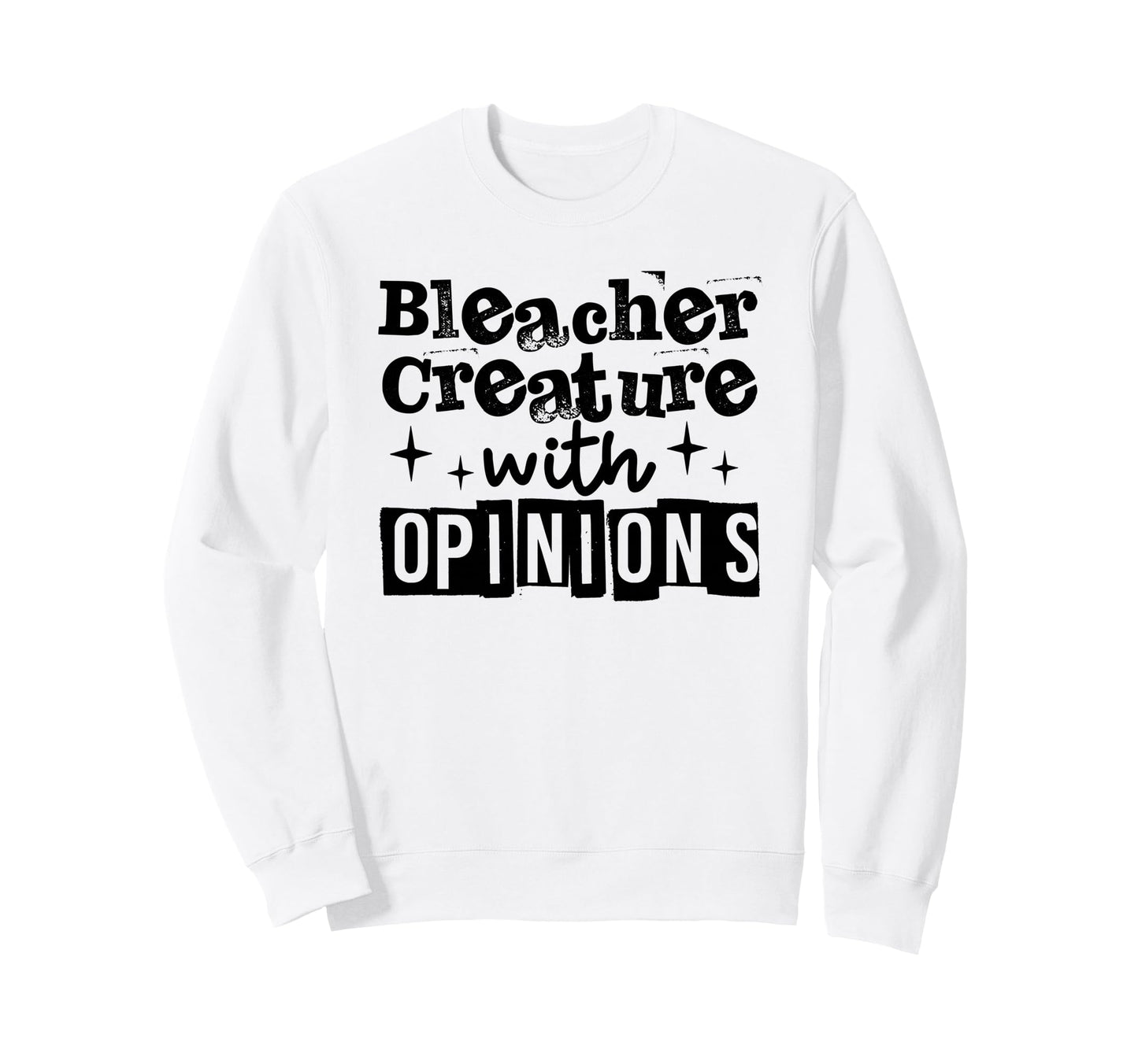 Bleacher Creature Opinions Baseball Sweatshirt - Graphic Print Men Women - T-Shirt, Sweatshirt, Hoodie