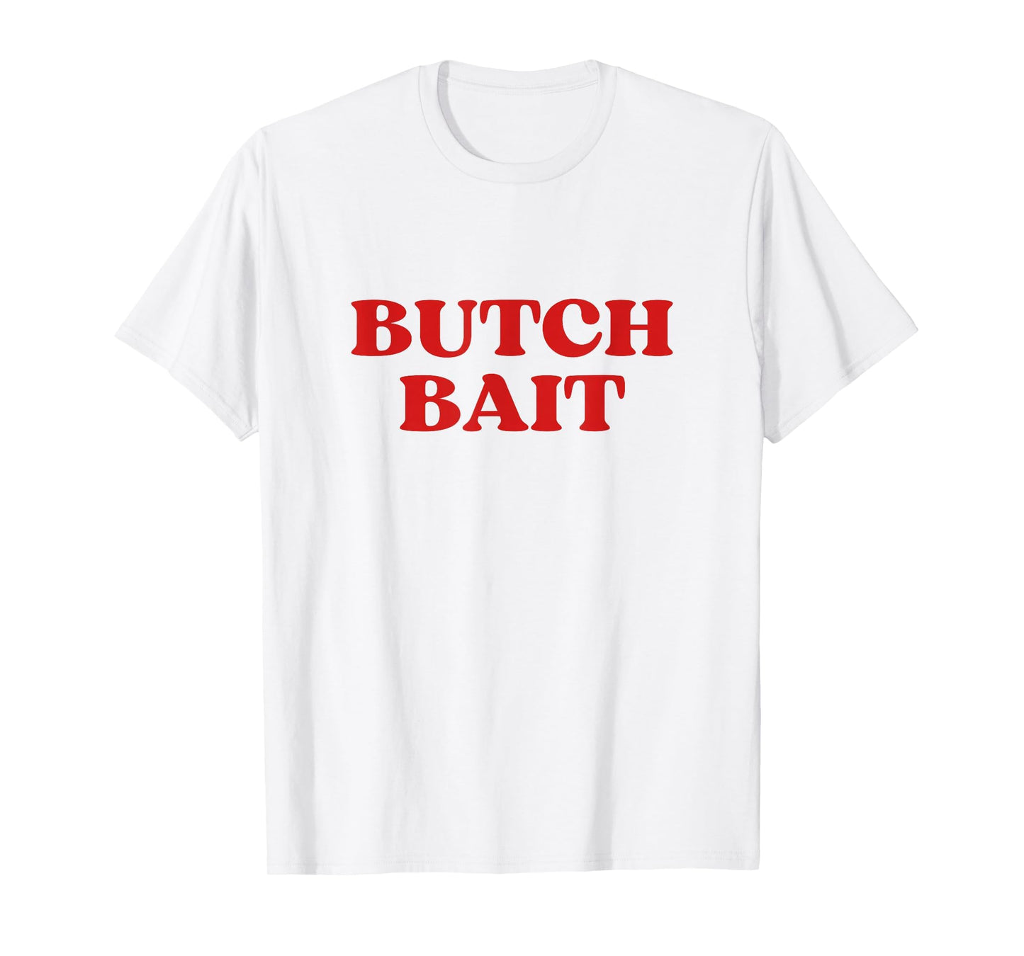Butch Bait Y2K Aesthetic Trendy T-Shirt - Unique Graphic Unisex - T-Shirt, Sweatshirt, Hoodie