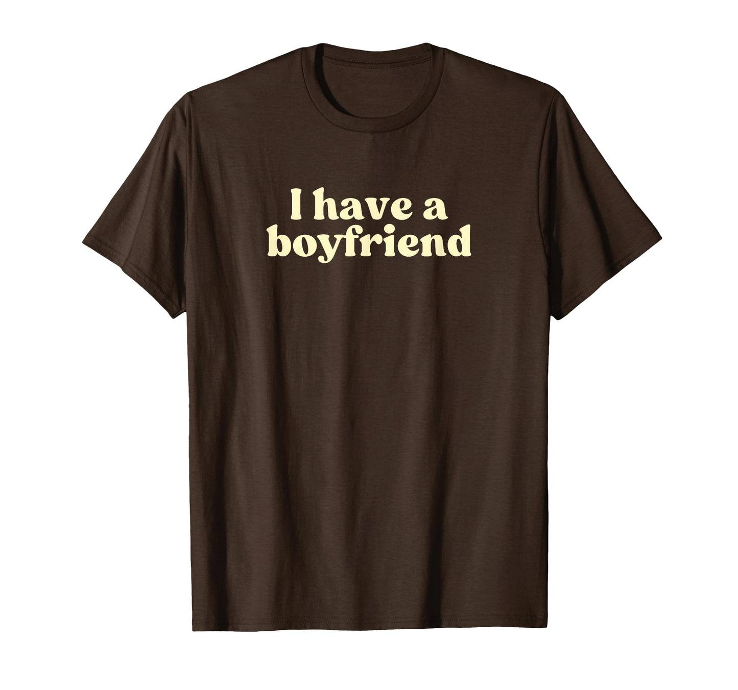 I Have Boyfriend 2000S Y2K Aesthetic T-Shirt - Streetwear Style for Adults - T-Shirt, Sweatshirt, Hoodie