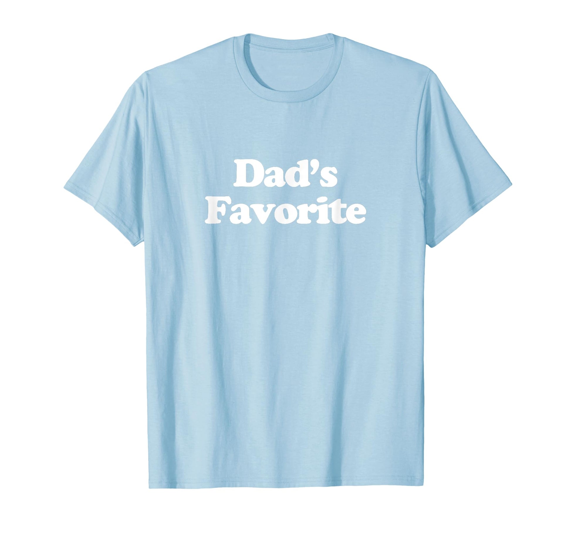 Dads Favorite Y2K Aesthetic Trendy T-Shirt - Aesthetic Graphic Unisex - T-Shirt, Sweatshirt, Hoodie