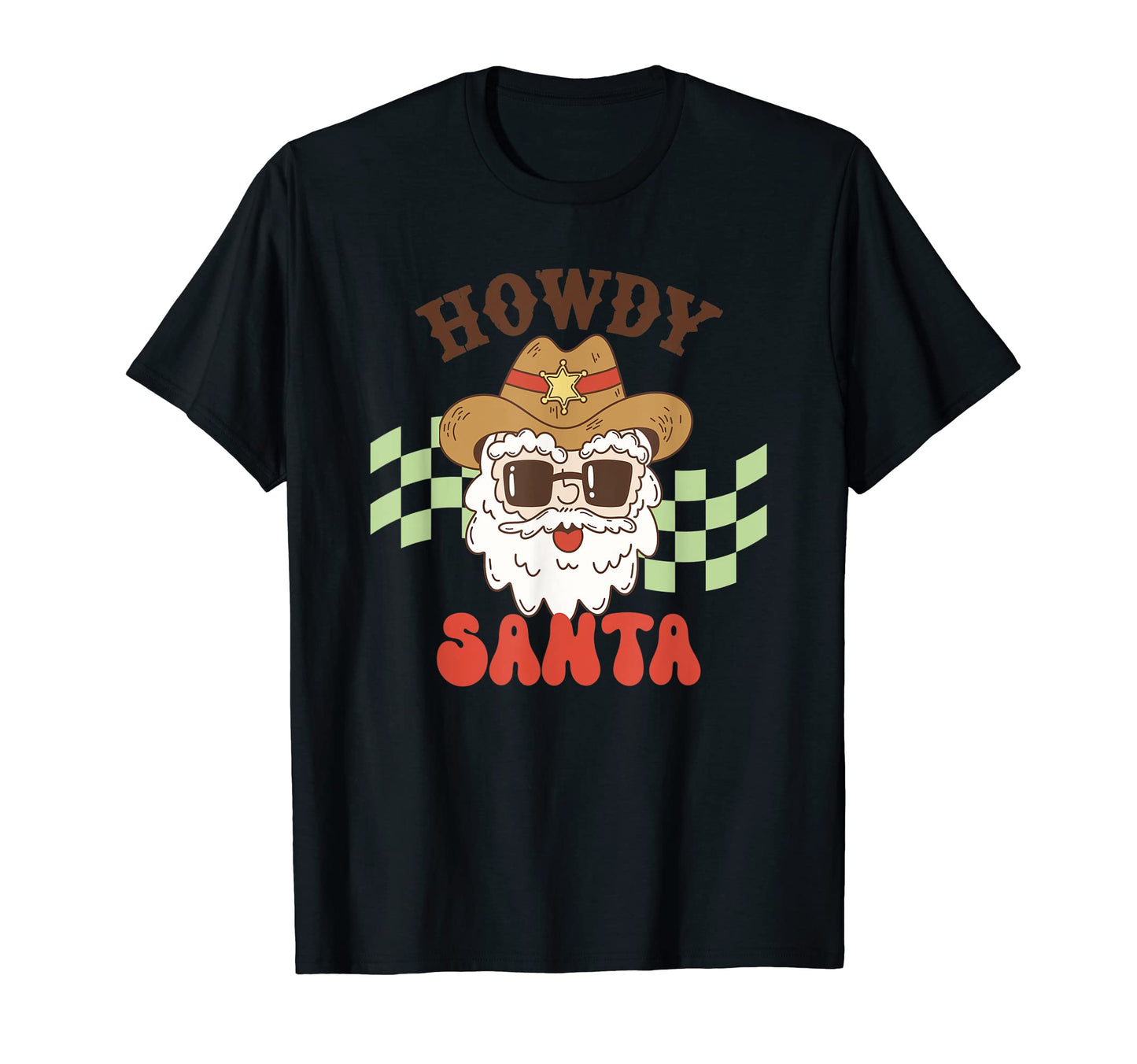 Howdy Santa Cowboy Santa Cowboy T-Shirt - Aesthetic Graphic for Adults - T-Shirt, Sweatshirt, Hoodie