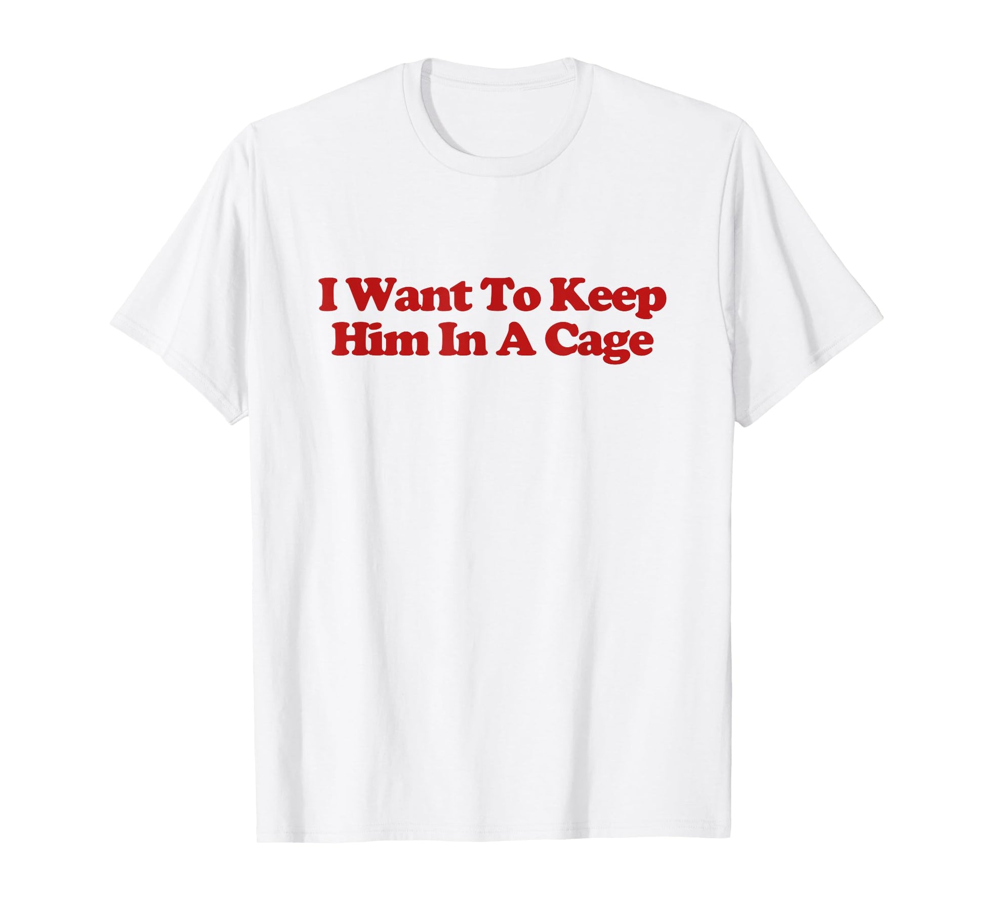 I Want To Keep Him Cage Y2K T-Shirt - Aesthetic Graphic for Adults - T-Shirt, Sweatshirt, Hoodie