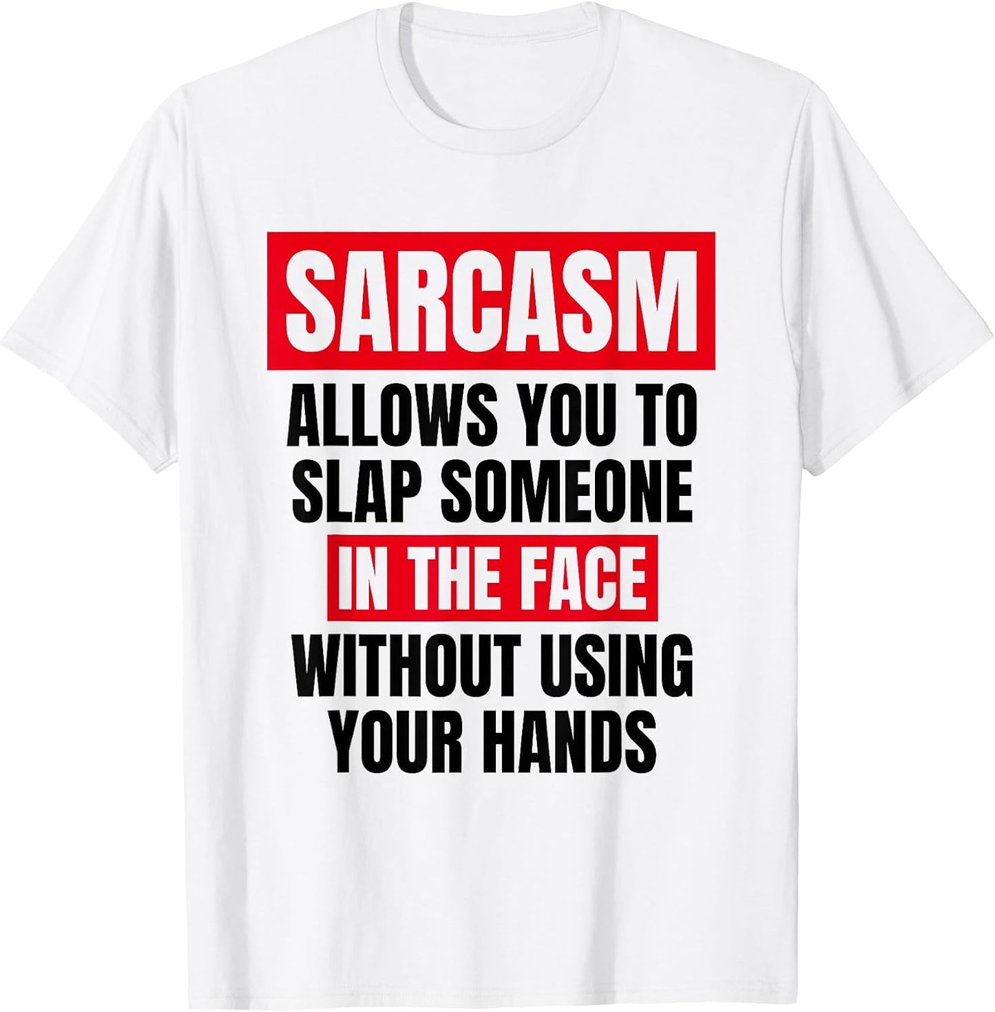 Sarcasm Humor Sarcastic Sayings Funny Witty Gifts - Adult & Kids T-Shirts, Sweatshirts & Hoodies apparel design preview 1