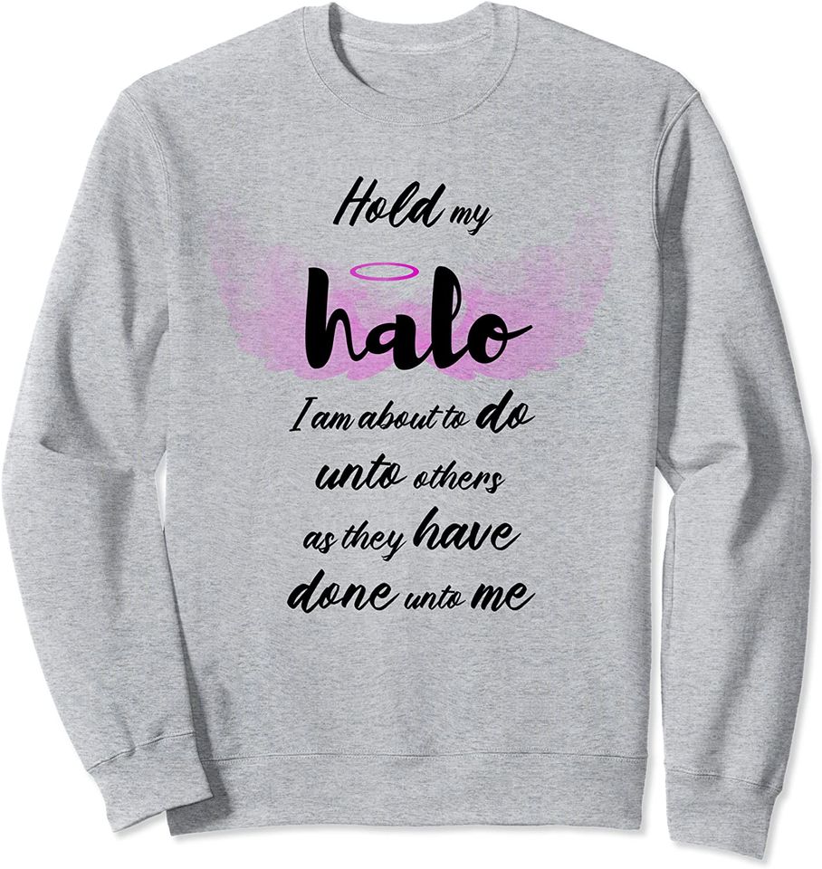 Halo Hold Onto My I Am About To Womens Christian Mom - Adult & Kids T-Shirts, Sweatshirts & Hoodies apparel design preview 1