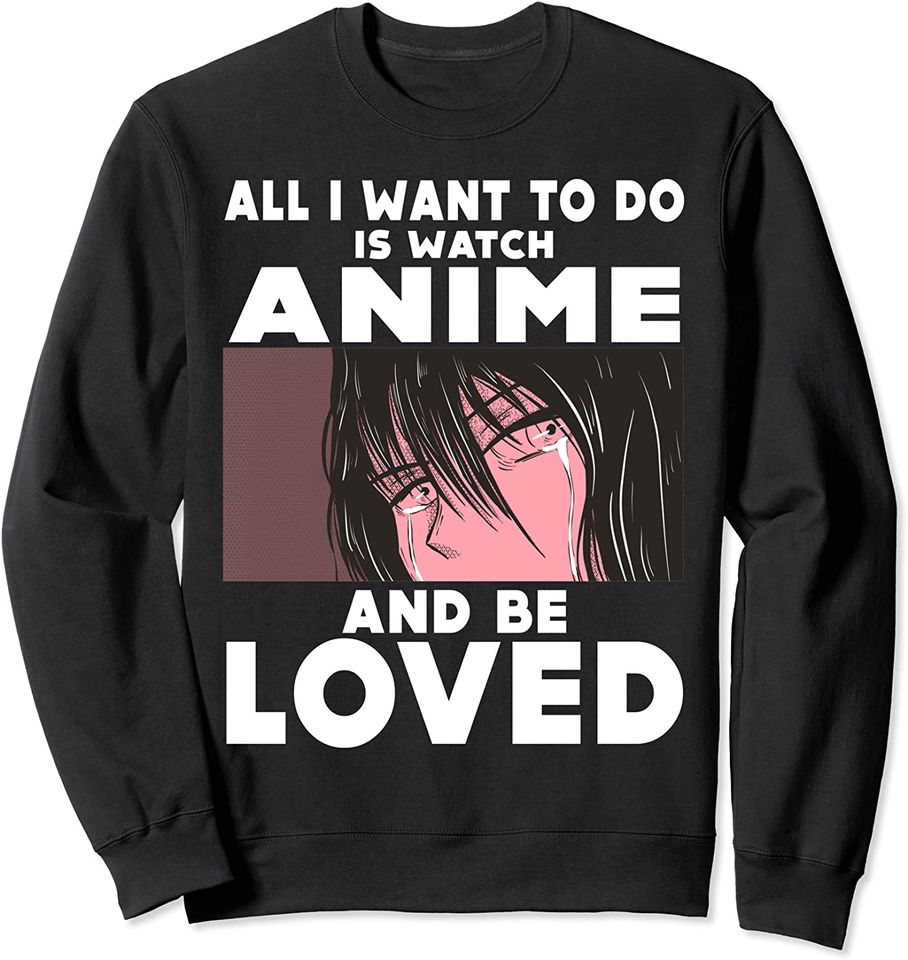 Sad Boy Anime Just A Girl Who Loves And Wants To Be - Adult & Kids T-Shirts, Sweatshirts & Hoodies apparel design preview 1