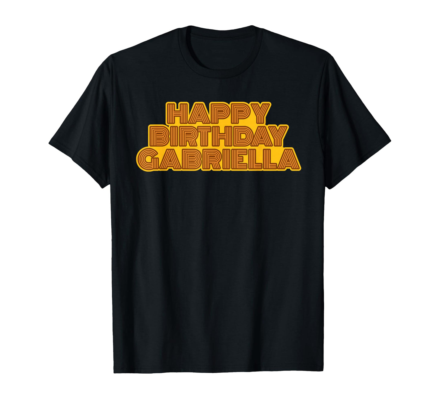 Happy Birthday Gabriella T-Shirt - Custom Art Print for Adults - T-Shirt, Sweatshirt, Hoodie