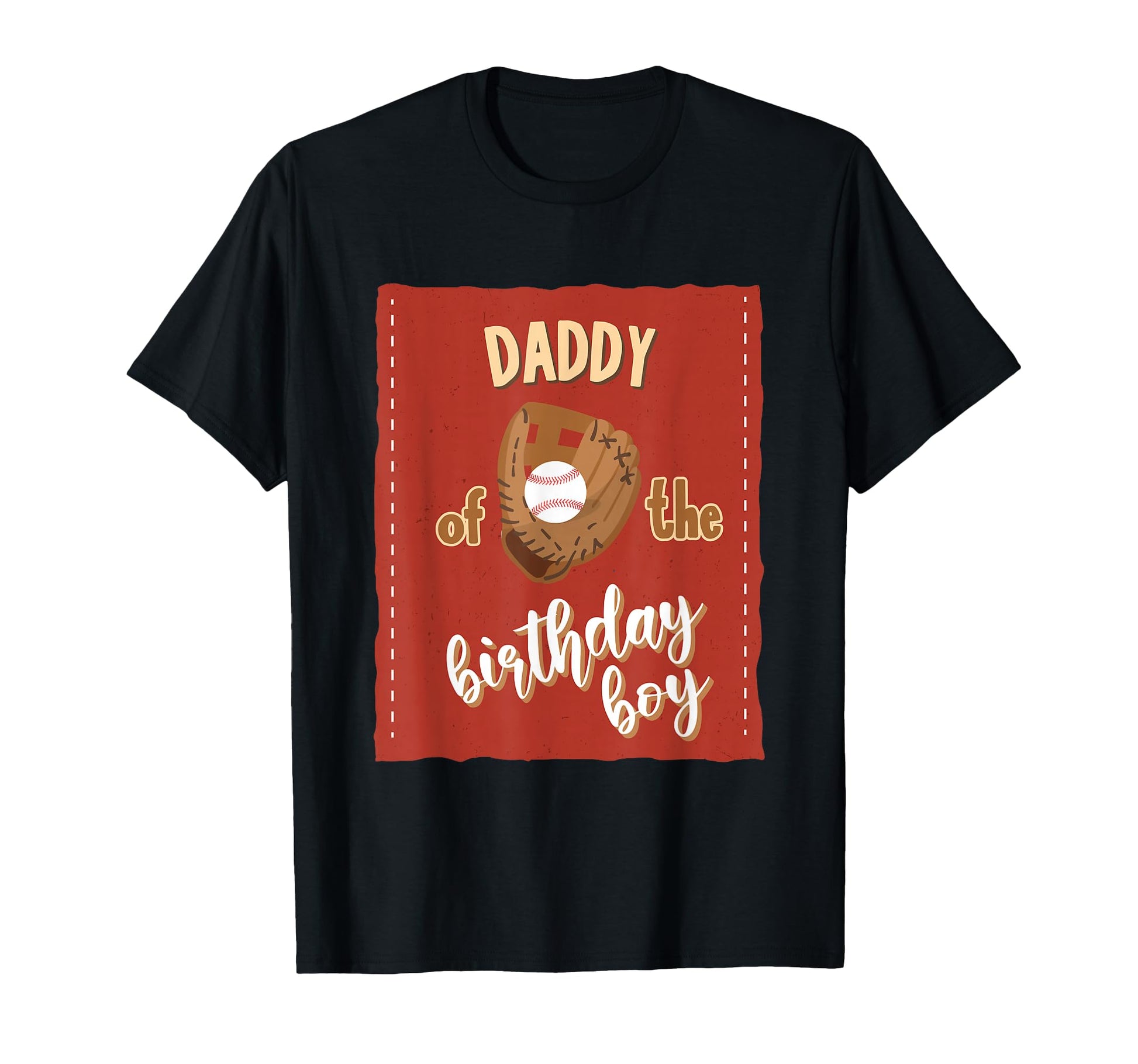 Daddy Birthday Baseball Theme Matching T-Shirt - Novelty Apparel Men Women - T-Shirt, Sweatshirt, Hoodie