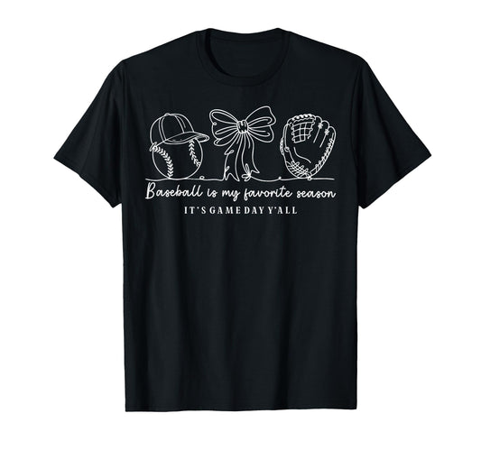Baseball Is My Favorite Season Coquette Bow T-Shirt - Trendy Graphic Unisex - T-Shirt, Sweatshirt, Hoodie