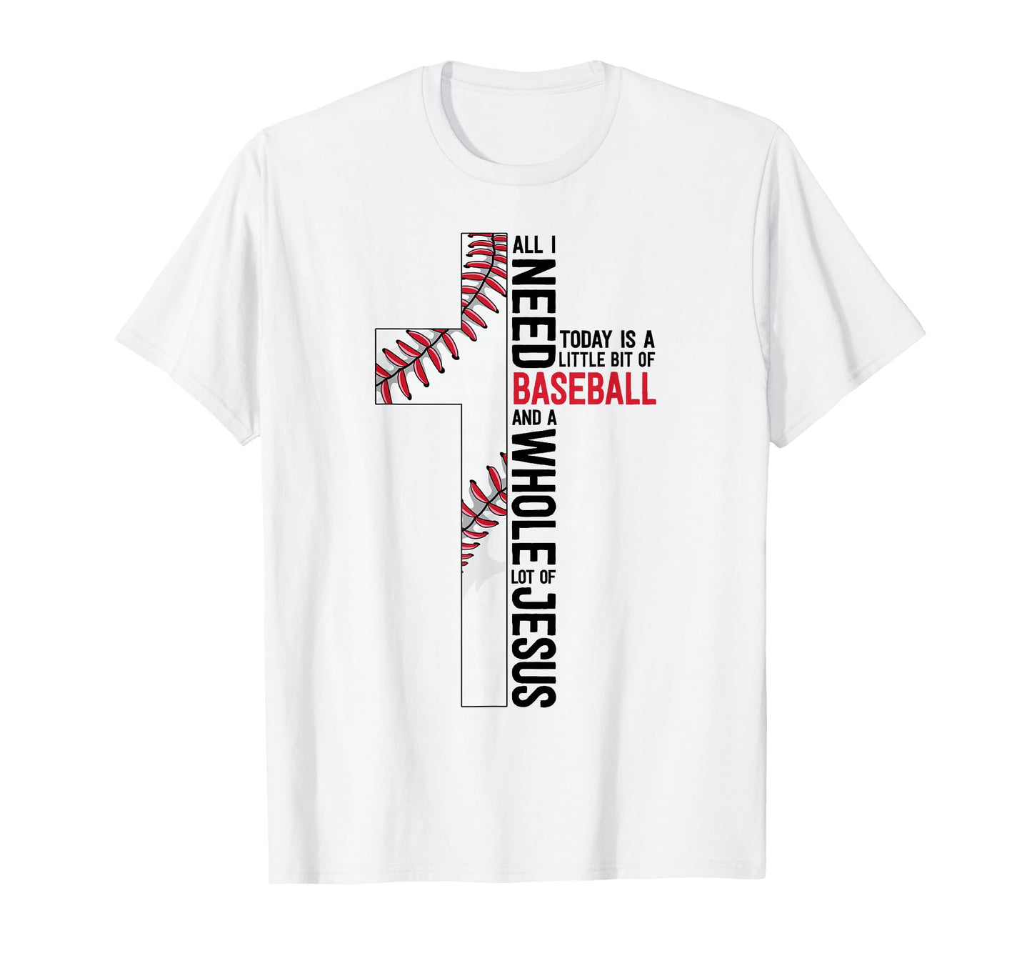 I Need Baseball And Jesus Sports Mom T-Shirt - Custom Art Print Unisex - T-Shirt, Sweatshirt, Hoodie