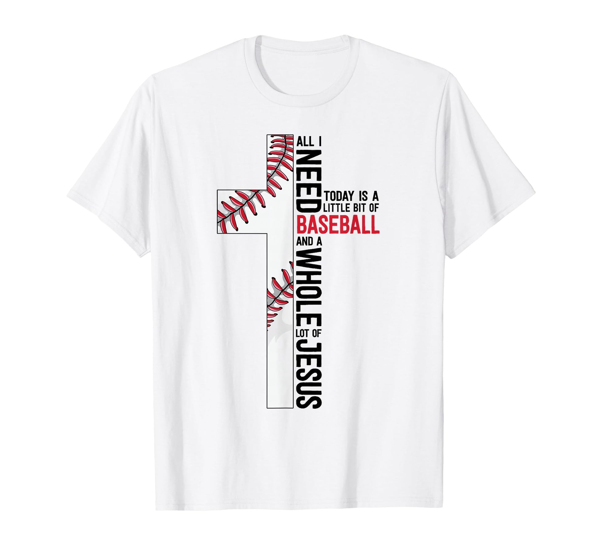I Need Baseball And Jesus Sports Mom T-Shirt - Custom Art Print Unisex - T-Shirt, Sweatshirt, Hoodie