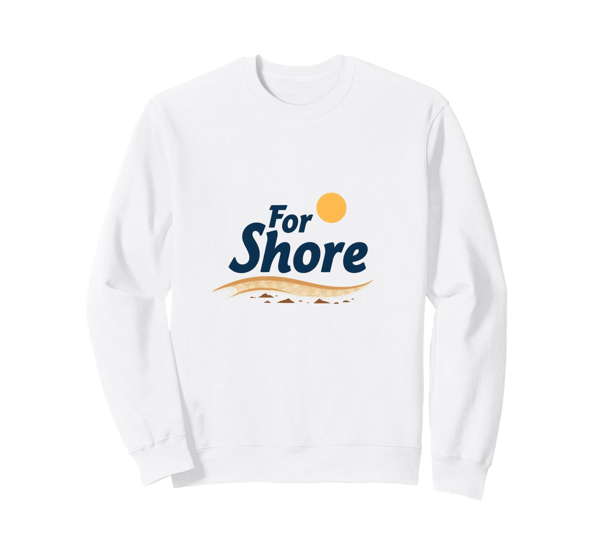 Shore Sunny Beach Coastal Sweatshirt - Streetwear Style for Adults - T-Shirt, Sweatshirt, Hoodie
