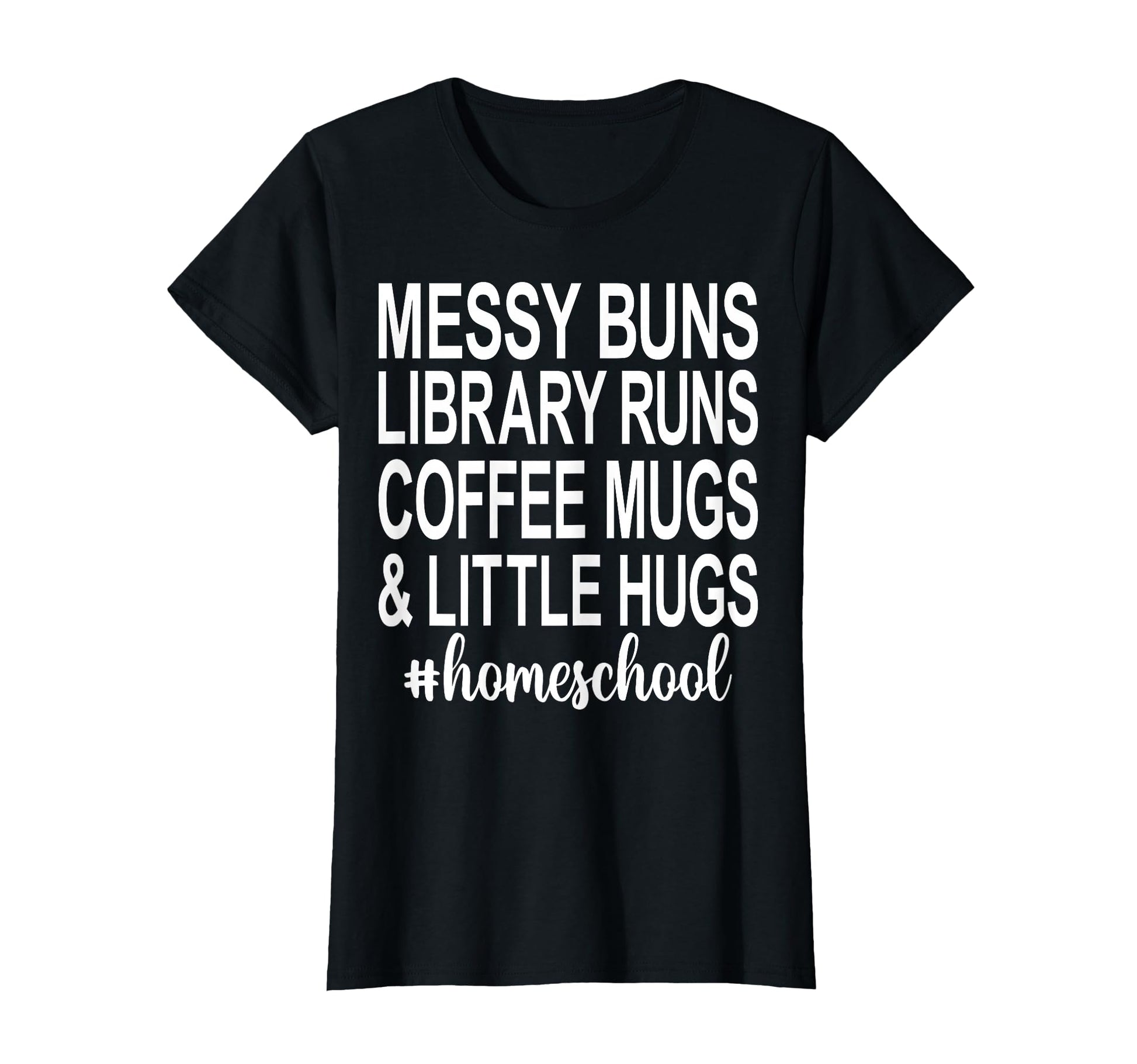 Messy Buns Library Runs Coffee Mugs T-Shirt - Casual Everyday Wear Unisex - T-Shirt, Sweatshirt, Hoodie