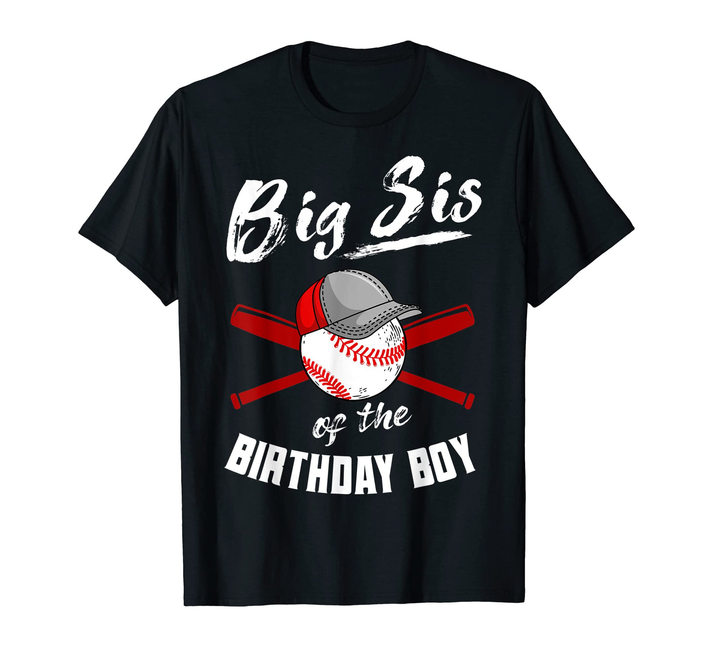 Big Sis Birthday Baseball Bday T-Shirt - Aesthetic Graphic for Adults - T-Shirt, Sweatshirt, Hoodie
