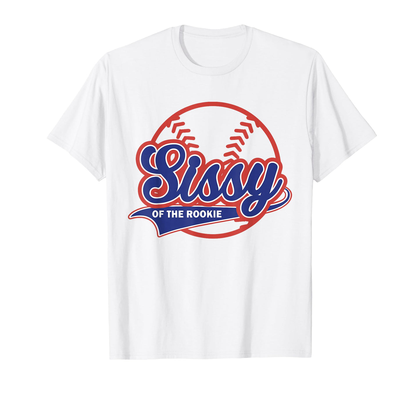 Sissy Rooki E 1St Birthday Baseball T-Shirt - Trendy Graphic for Adults - T-Shirt, Sweatshirt, Hoodie