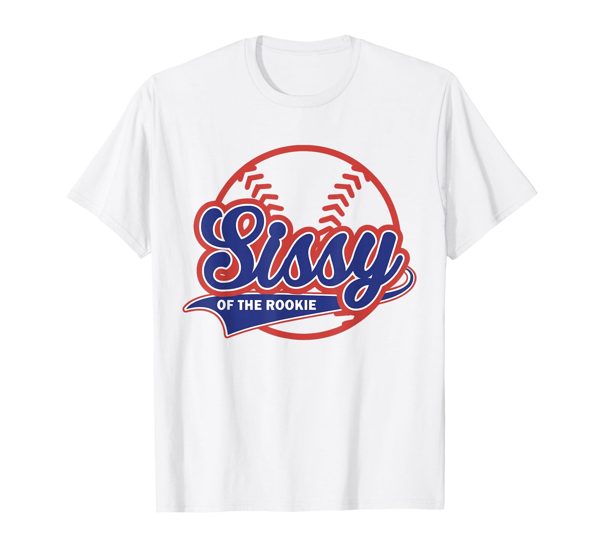 Sissy Rooki E 1St Birthday Baseball T-Shirt - Trendy Graphic for Adults - T-Shirt, Sweatshirt, Hoodie