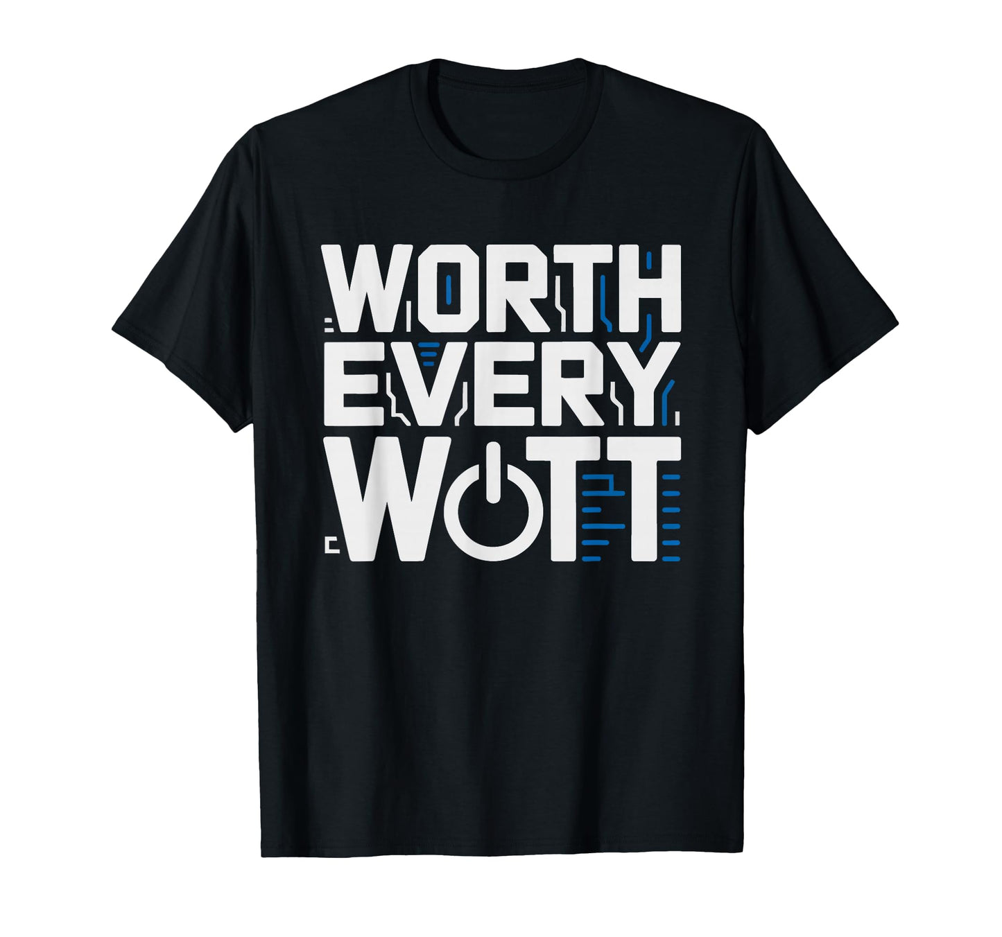 Homelab Enthusiast Electric Bill Worth T-Shirt - Novelty Apparel Men Women - T-Shirt, Sweatshirt, Hoodie