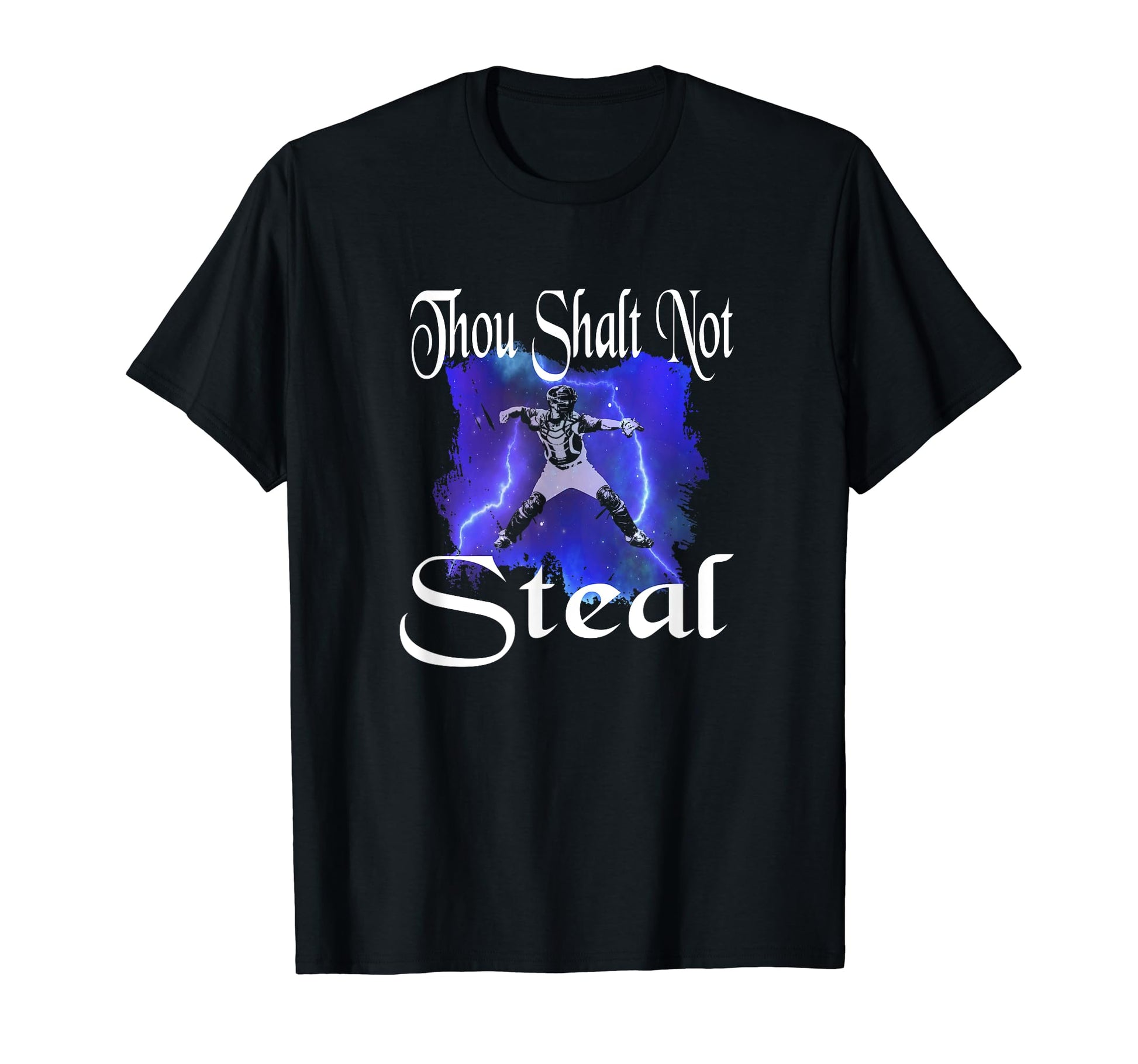 Funny Baseball Thou Shalt Not Steal T-Shirt - Streetwear Style Men Women - T-Shirt, Sweatshirt, Hoodie