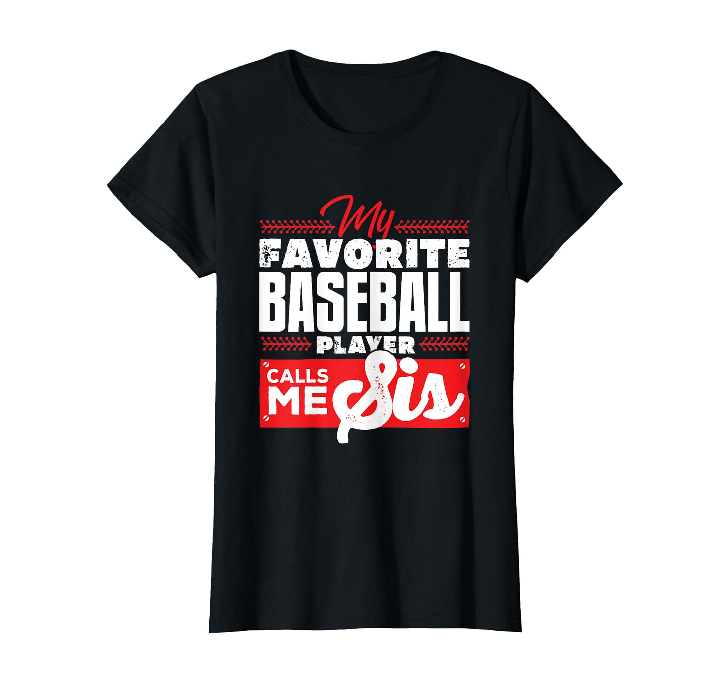 Baseball Sister Baseball Love T-Shirt - Streetwear Style Men Women - T-Shirt, Sweatshirt, Hoodie