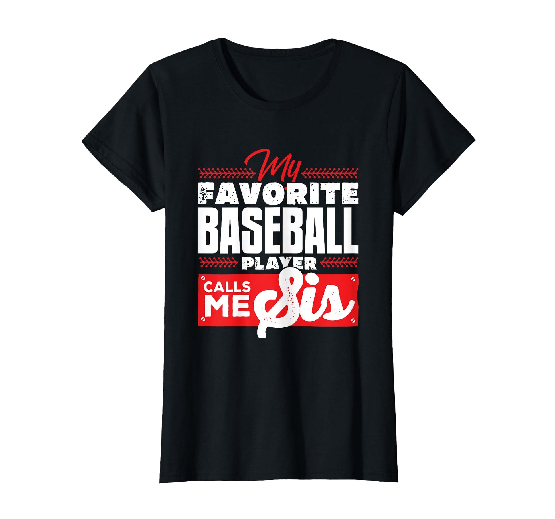 Baseball Sister Baseball Love T-Shirt - Streetwear Style Men Women - T-Shirt, Sweatshirt, Hoodie