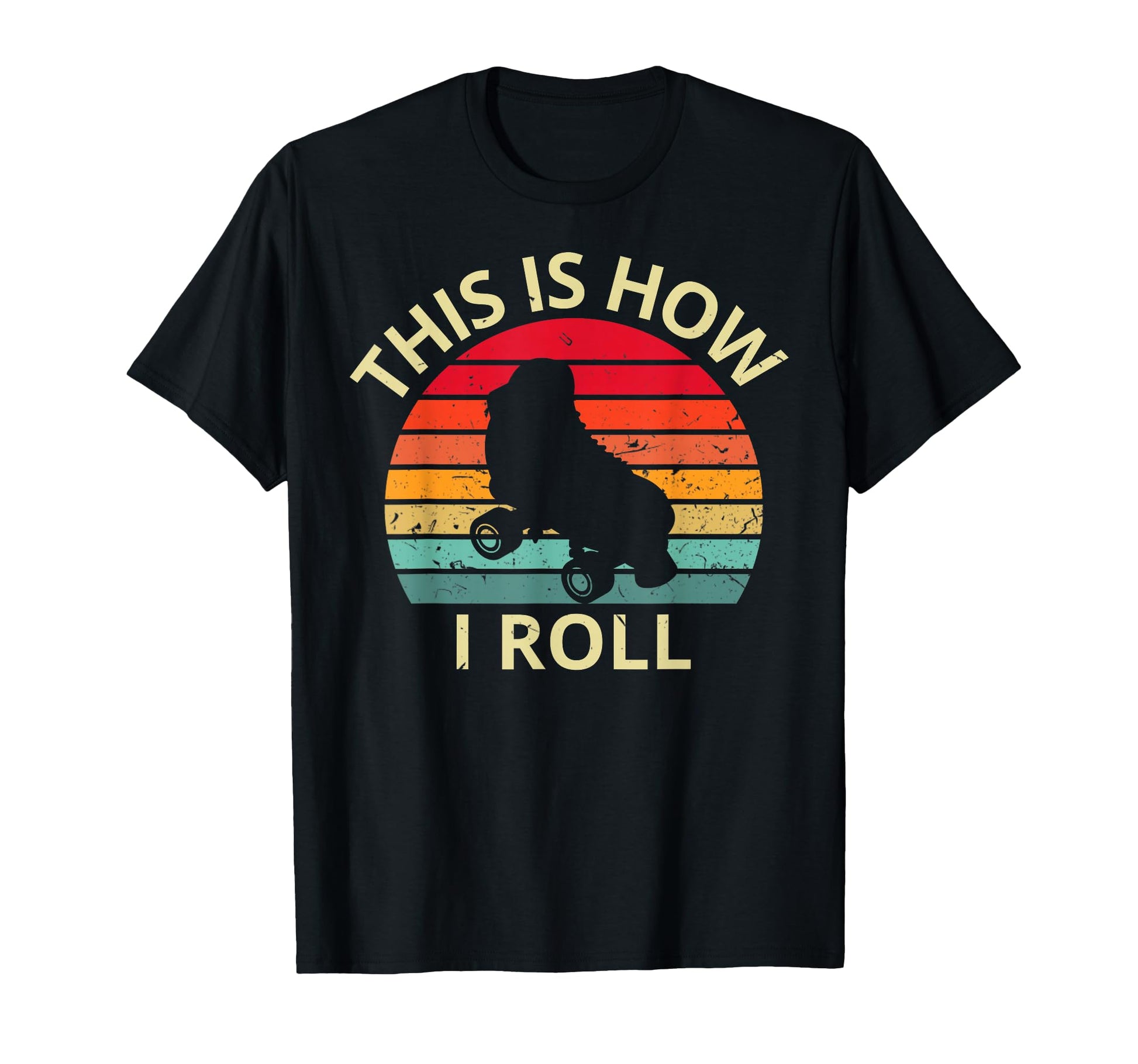 Sunset This Is How I Roll Skater Roller T-Shirt - Novelty Apparel Unisex - T-Shirt, Sweatshirt, Hoodie
