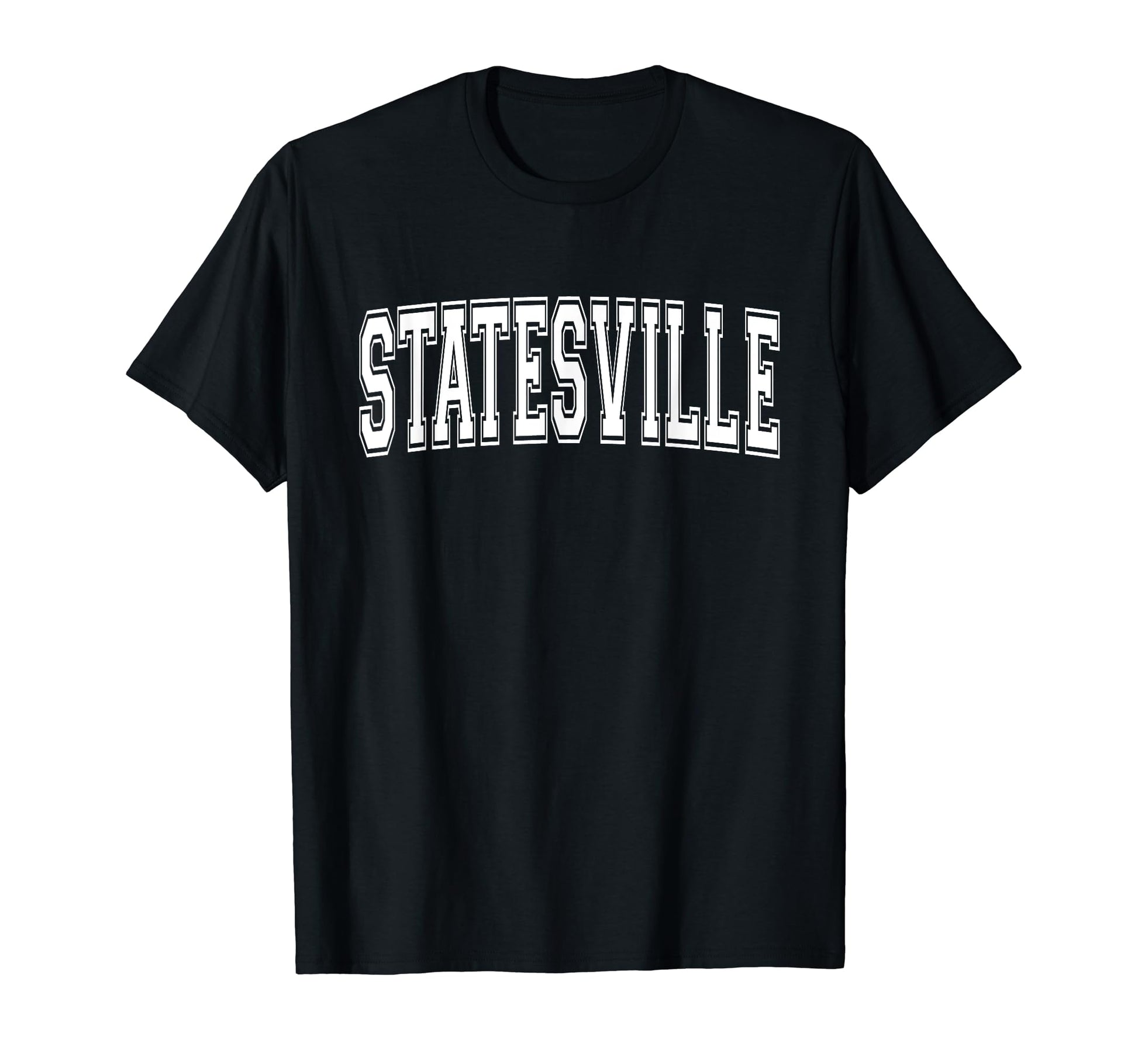 Statesville Nc North Carolina Sports T-Shirt - Streetwear Style Unisex - T-Shirt, Sweatshirt, Hoodie