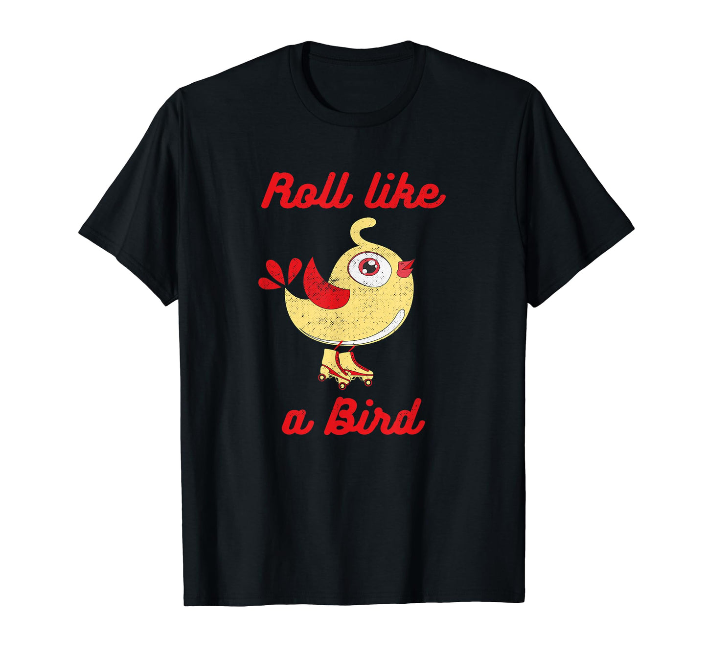 Roller Skates Rollerskating Roll Like T-Shirt - Aesthetic Graphic Unisex - T-Shirt, Sweatshirt, Hoodie