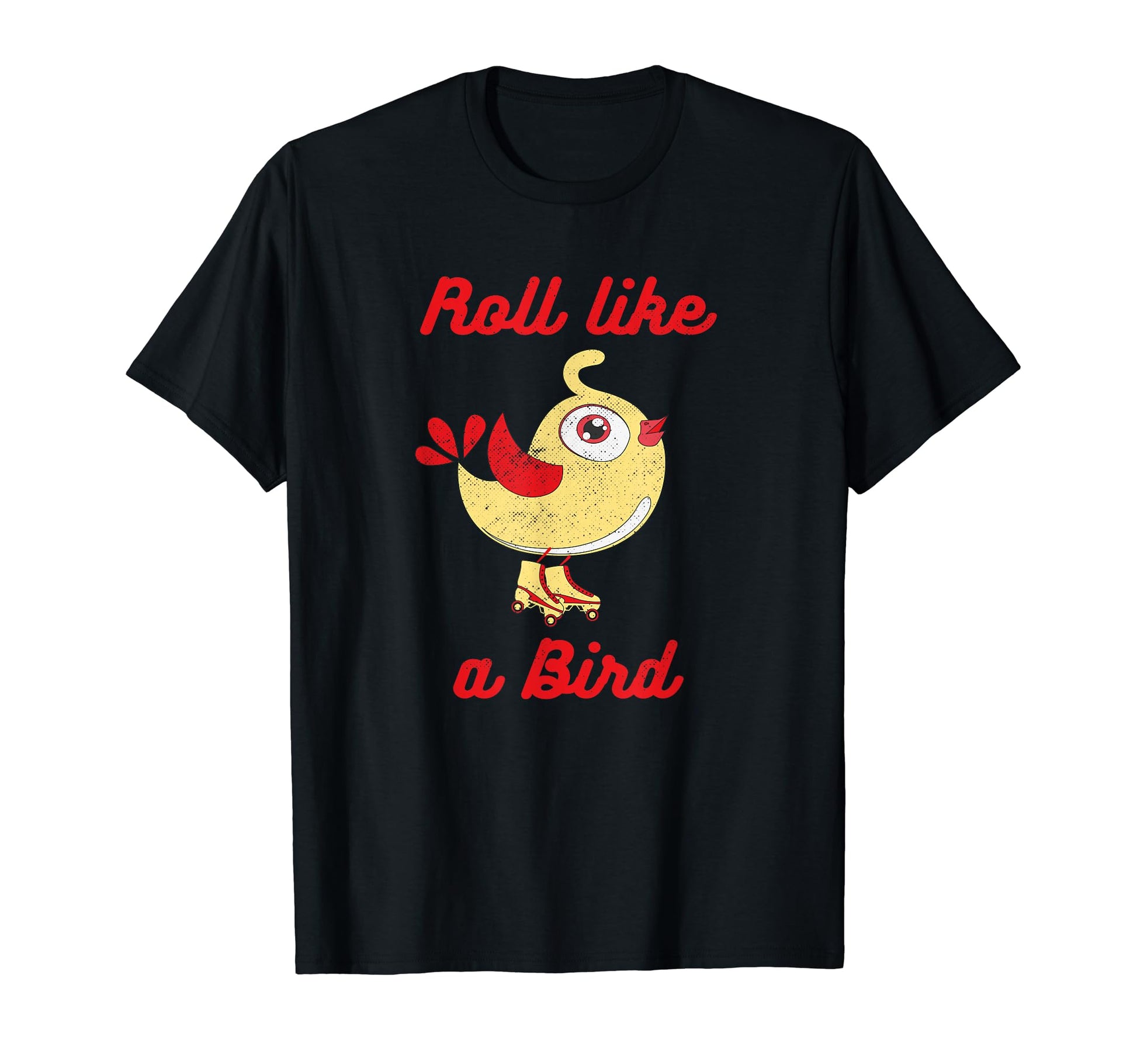 Roller Skates Rollerskating Roll Like T-Shirt - Aesthetic Graphic Unisex - T-Shirt, Sweatshirt, Hoodie