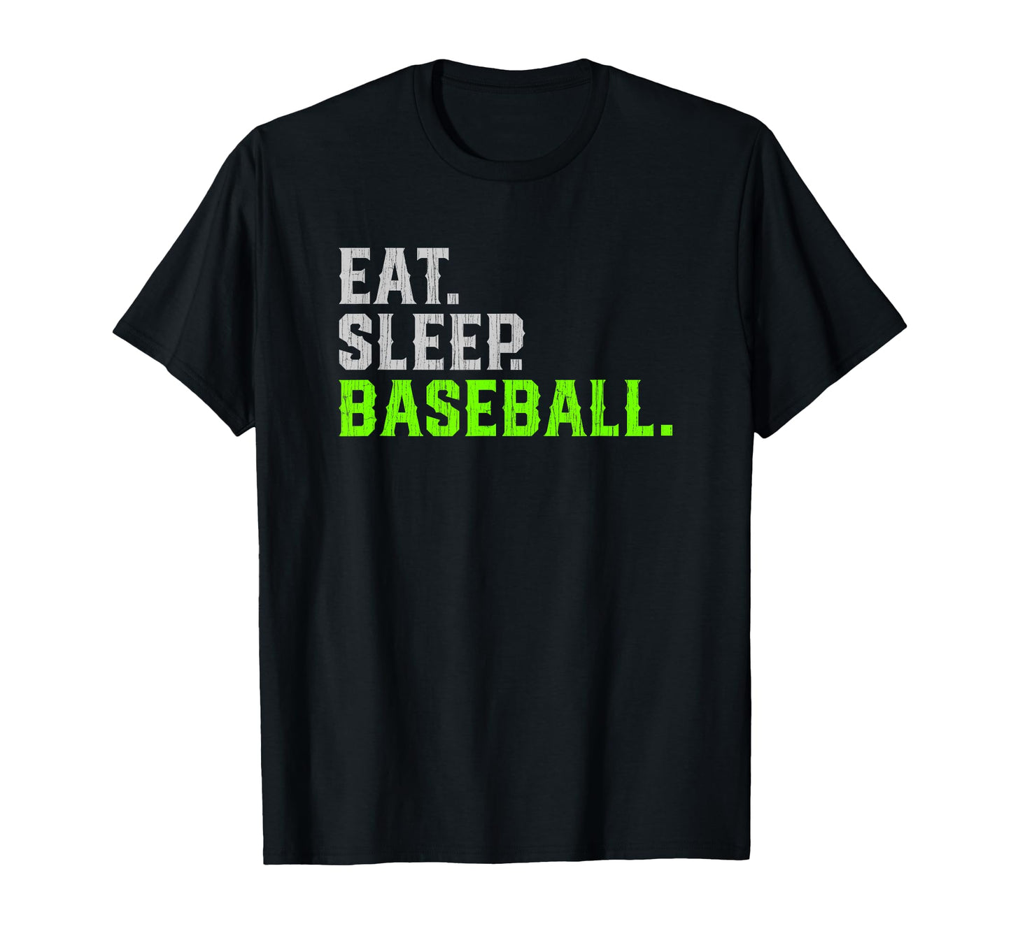 Eat Sleep Baseball Repeat T-Shirt - Fun Novelty Design Unisex - T-Shirt, Sweatshirt, Hoodie