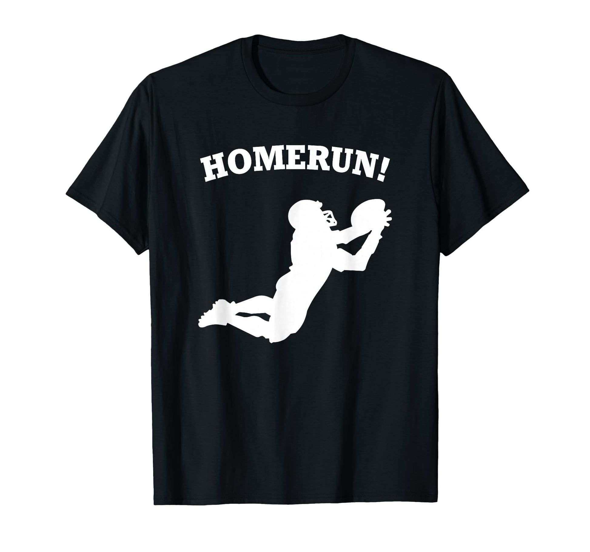 Homerun Football Sport Funny T-Shirt - Unique Graphic Unisex - T-Shirt, Sweatshirt, Hoodie