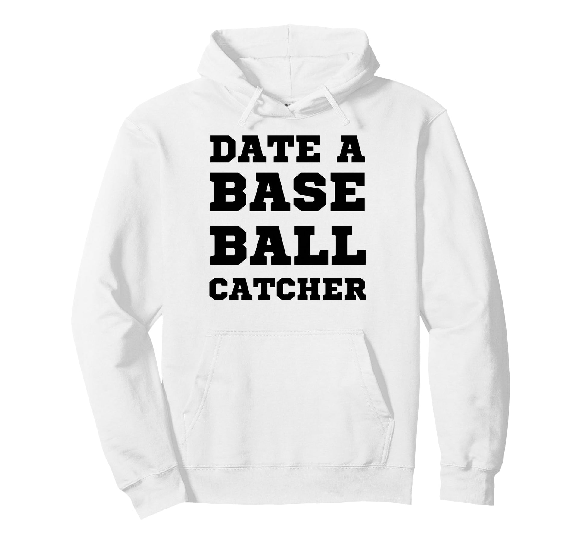 Date Baseball Catcher Boyfriend Hoodie - Minimalist Print Unisex - T-Shirt, Sweatshirt, Hoodie