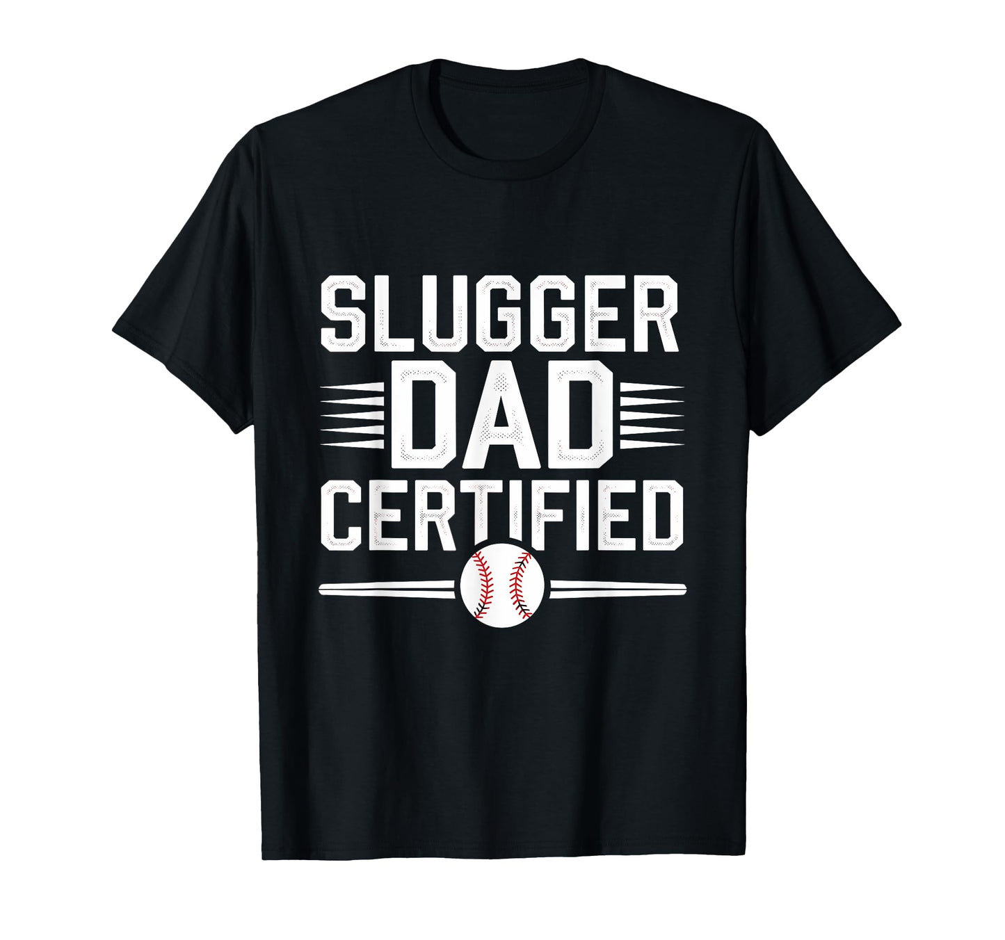 Baseball Dad Father Fathers Day T-Shirt - Graphic Print for Adults - T-Shirt, Sweatshirt, Hoodie
