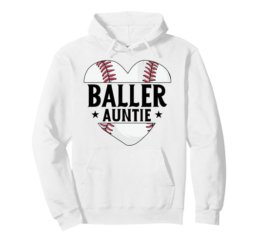 Baseball Aunt Gift Baller Auntie Hoodie - Trendy Graphic for Adults - T-Shirt, Sweatshirt, Hoodie