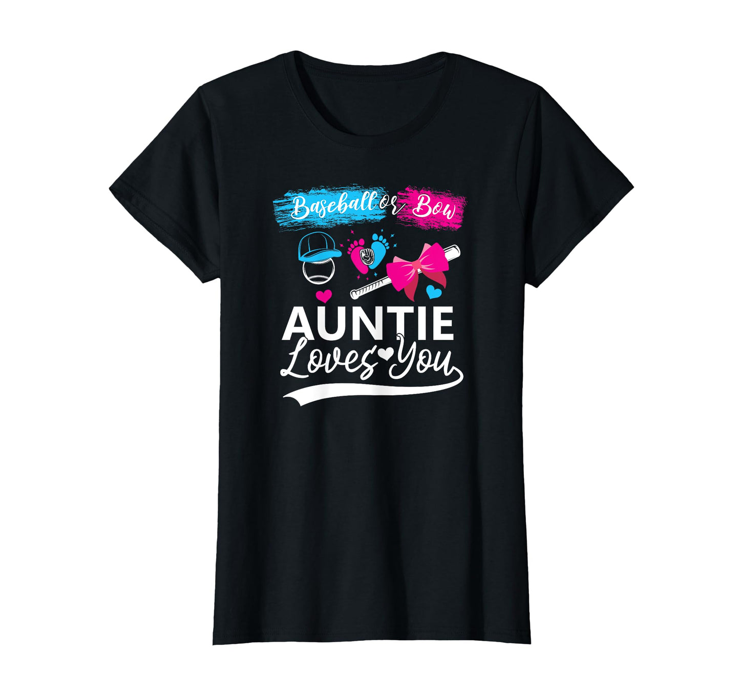 Baseball Or Bow Auntie Loves You T-Shirt - Unique Graphic Men Women - T-Shirt, Sweatshirt, Hoodie