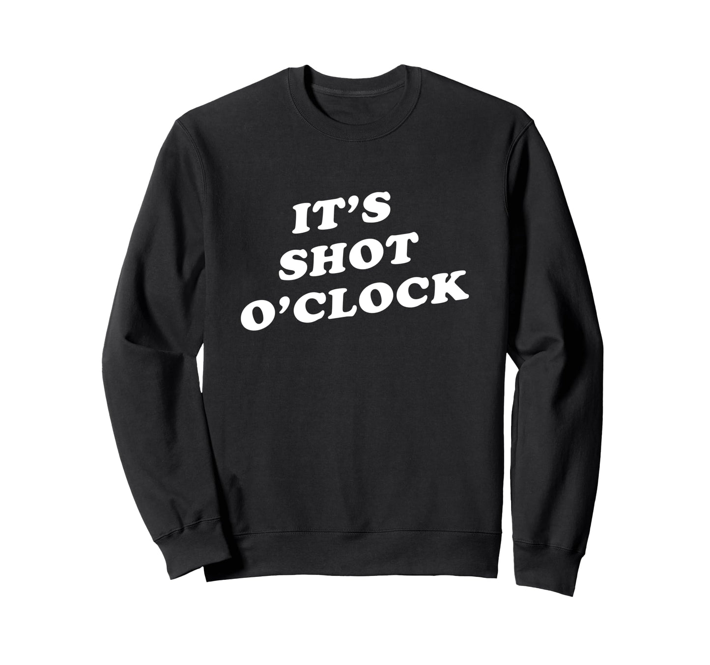 Its Shot Oclock Y2K Aesthetic Sweatshirt - Aesthetic Graphic for Adults - T-Shirt, Sweatshirt, Hoodie