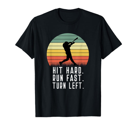 Baseball Batter Homerun Hit Hard Run Fast T-Shirt - Graphic Print Unisex - T-Shirt, Sweatshirt, Hoodie