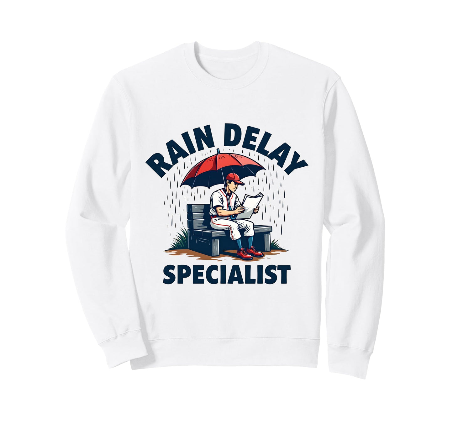 Rain Delay Specialist Funny Sweatshirt - Custom Art Print for Adults - T-Shirt, Sweatshirt, Hoodie