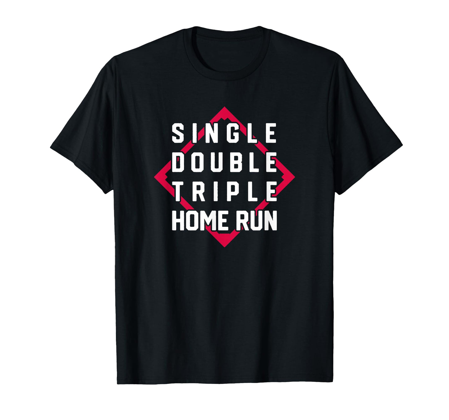 Baseball Cycle Single Double Triple Home Run T-Shirt - Graphic Print Unisex - T-Shirt, Sweatshirt, Hoodie