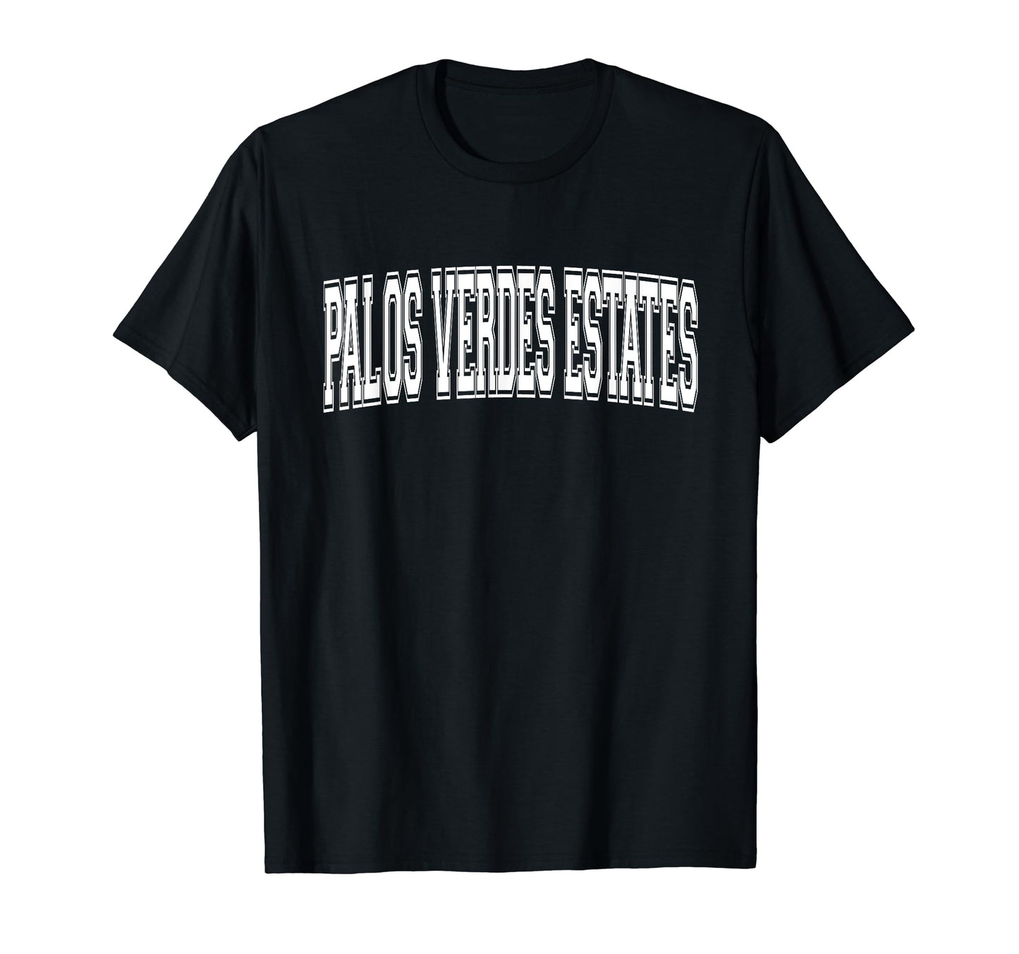 Palos Verdes Estates Ca California T-Shirt - Trendy Graphic for Adults - T-Shirt, Sweatshirt, Hoodie