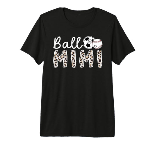 Ball Mimi Grandma Baseball Soccer T-Shirt - Minimalist Print Men Women - T-Shirt, Sweatshirt, Hoodie